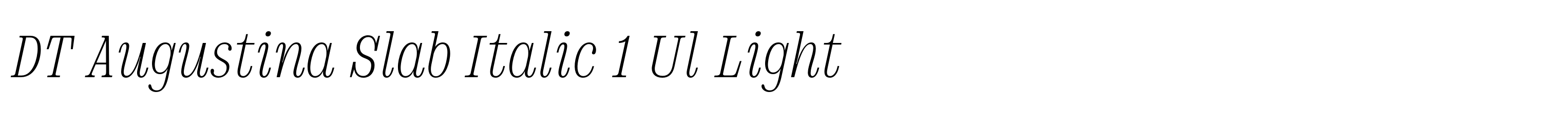 DT Augustina Slab Italic 1 Ul Light